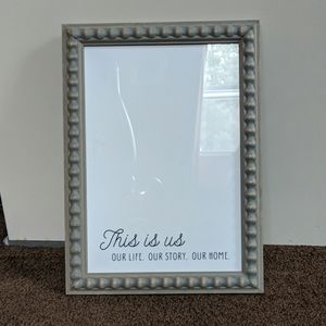 "This is Us" Fancy Dry Erase Board